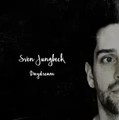Daydream by Sven Jungbeck album reviews, ratings, credits