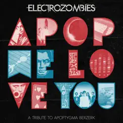 Apop We Love You (A Tribute to Apoptygma Berzerk) by Various Artists album reviews, ratings, credits
