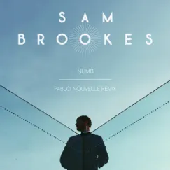 Numb (Pablo Nouvelle Remix) - Single by Sam Brookes album reviews, ratings, credits