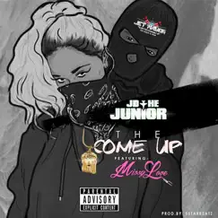 The Come Up (feat. Missy Love) - Single by Jd the Junior album reviews, ratings, credits
