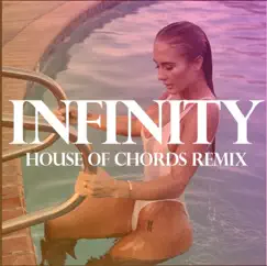 Infinity House of Chords Remix - Single by Niykee Heaton album reviews, ratings, credits