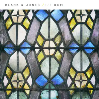 Dom by Blank & Jones album download