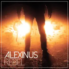 Rebel - Single by Alexinus album reviews, ratings, credits