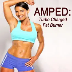 Amped Turbo Charged Fat Burner (150 BPM) & DJ Mix [the Best Music for Aerobics, Pumpin' Cardio Power, Crossfit, Plyo, Exercise, Steps, Piyo, Barré, Routine, Curves, Sculpting, Abs, Butt, Lean, Twerk, Slim Down Fitness Workout] by DJ Cardio album reviews, ratings, credits