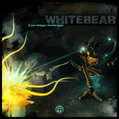 Foreign Beings - Single by Whitebear album reviews, ratings, credits