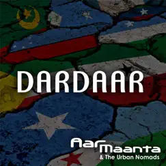 Dardaar - Single by Aar Maanta & The Urban Nomads album reviews, ratings, credits