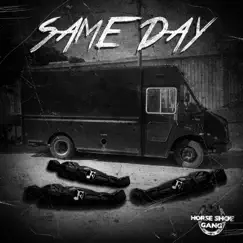 Same Day (Funk Volume Diss) - Single by Horseshoe Gang album reviews, ratings, credits