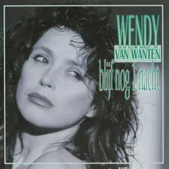 Blijf Nog 1 Nacht by Wendy van Wanten album reviews, ratings, credits
