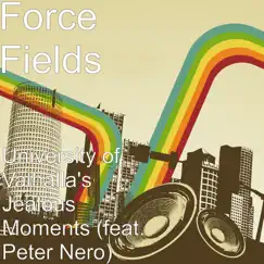 University of Valhalla's Jealous Moments (feat. Peter Nero) - Single by Force Fields album reviews, ratings, credits