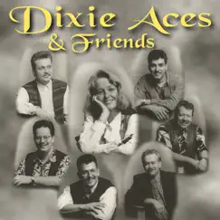 Dixie Aces & Friends by Dixie Aces album reviews, ratings, credits