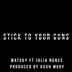Stick to Your Guns (feat. Julia Nunes) - Single album cover