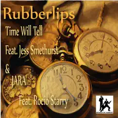 Time Will Tell (feat. Jess Smethurst) [James Rod's Tropicsoul Mix] Song Lyrics