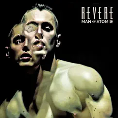 Man of Atom - EP by Revere album reviews, ratings, credits