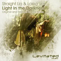 Light in the Darkness - EP by Straight Up & Lokka Vox album reviews, ratings, credits