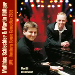 Hamburg Boogie Connection 2005 (Live) - EP by Matthias Schlechter & Martin Röttger album reviews, ratings, credits