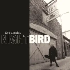 Nightbird by Eva Cassidy album reviews, ratings, credits