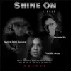 Shine On (feat. Natalie Jean & Darick DDS Spears) - Single album lyrics, reviews, download