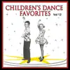 Children's Dance Favorites, Vol. 12 album lyrics, reviews, download