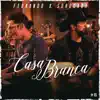 Casa Branca - Single album lyrics, reviews, download