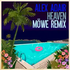 Heaven (MÖWE Remix) Song Lyrics