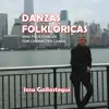Danzas Folklóricas: Nine Folks Dances for Character Class album lyrics, reviews, download