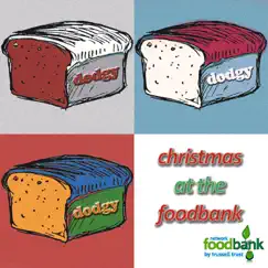 Christmas at the Foodbank - Single by Dodgy album reviews, ratings, credits