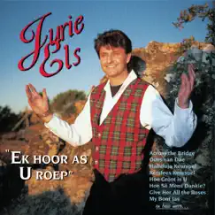 Ek Hoor As U Roep by Jurie Els album reviews, ratings, credits