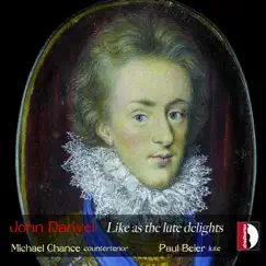 Danyel: Like as the Lute Delights by Michael Chance & Paul Beier album reviews, ratings, credits