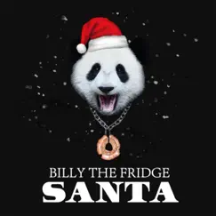 Santa - Single by Billy the Fridge album reviews, ratings, credits