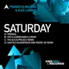 Saturday (Remixes) - EP album lyrics, reviews, download