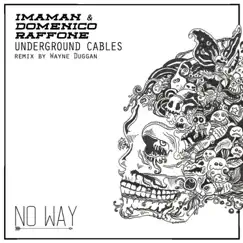 Underground Cables Song Lyrics