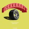 *iSKKKRRRTTT* - Single album lyrics, reviews, download