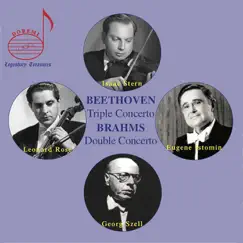 Beethoven: Triple Concerto, Op. 56 - Brahms: Double Concerto, Op. 102 by Eugene Istomin, Leonard Rose, Isaac Stern, The Cleveland Orchestra & George Szell album reviews, ratings, credits
