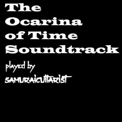 The Ocarina of Time Soundtrack by Samuraiguitarist album reviews, ratings, credits