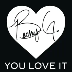 You Love It - Single by Becky G. album reviews, ratings, credits