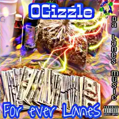 For Ever Lanes by Ogizzle album reviews, ratings, credits