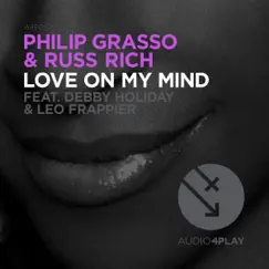 Love On My Mind - Single by Philip Grasso & Russ Rich album reviews, ratings, credits