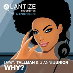 Why? (DJ Spen & Gary Hudgins Remix) Song Lyrics