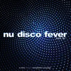 Nu Disco Fever, Vol. 04 by Various Artists album reviews, ratings, credits