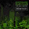 The Big Smoke (Remixed) album lyrics, reviews, download