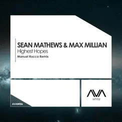 Highest Hopes - Single by Sean Mathews & Max Millian album reviews, ratings, credits