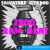 2500 Raw Beat Due - Single album lyrics, reviews, download