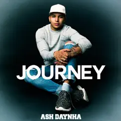 Journey - EP by Ash Daynha album reviews, ratings, credits