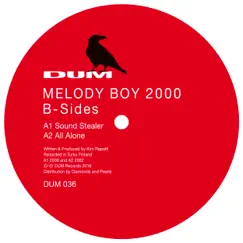 B-Sides - EP by Melody Boy 2000 & Mono Junk album reviews, ratings, credits