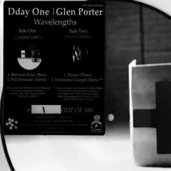 Wavelengths - EP by Dday One & Glen Porter album reviews, ratings, credits