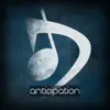Anticipation - Single album lyrics, reviews, download