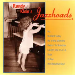 Randy Klein's Jazzheads by Randy Klein album reviews, ratings, credits