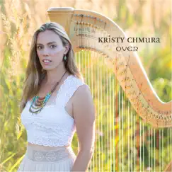 Over - Single by Kristy Chmura album reviews, ratings, credits