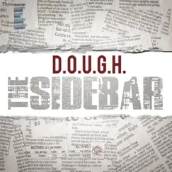 The Sidebar - EP by D.O.U.G.H. album reviews, ratings, credits