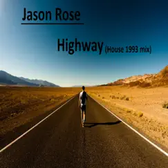 Highway - Single by Jason Rose album reviews, ratings, credits